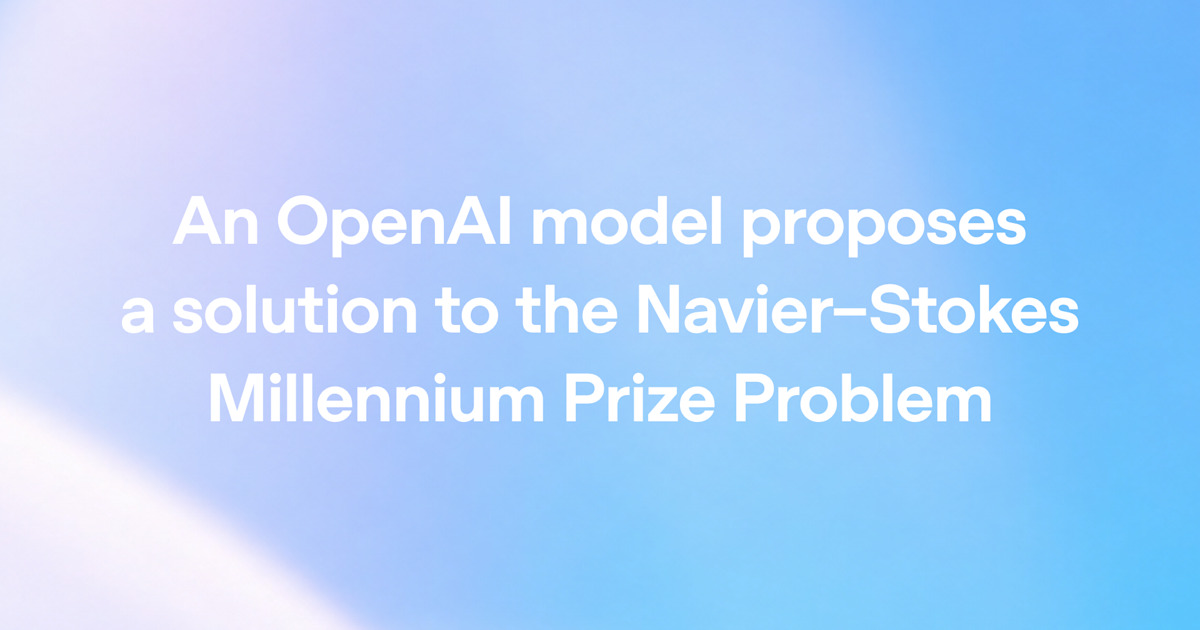 OpenAI's AI Solves the Navier–Stokes Millennium Prize Problem — 10,000 Agents Resolve a 90-Year-Old Mathematics Mystery
