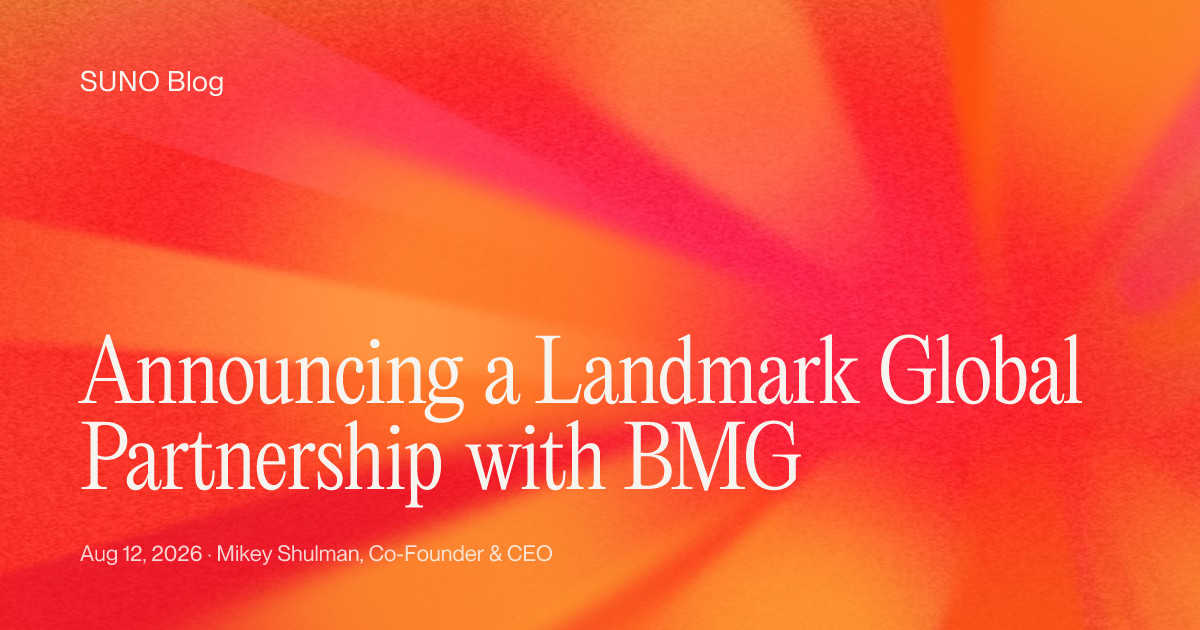 Suno Announces Landmark Global Partnership with BMG — Its First Music Model Built With the Industry